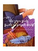 Yarn Girls' Guide to Simple Knits  9780609608807 Front Cover