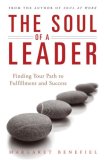 Soul of a Leader Finding Your Path to Success and Fulfillment cover art