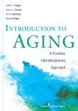 Introduction to Aging A Positive, Interdisciplinary Approach cover art