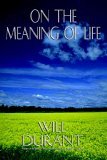 On the Meaning of Life 2005 9780973769807 Front Cover