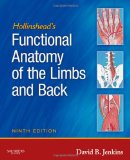 Hollinshead&#39;s Functional Anatomy of the Limbs and Back 