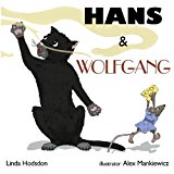Hans and Wolfgang 2013 9781489559807 Front Cover