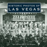 Historic Photos of Las Vegas 2007 9781596523807 Front Cover