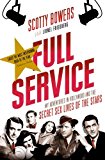 Full Service My Adventures in Hollywood and the Secret Sex Lives of the Stars  9781611855807 Front Cover