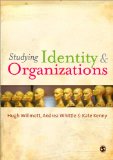 Understanding Identity and Organizations  9781848606807 Front Cover