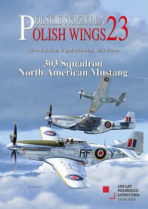 303 Squadron North American Mustang  9788365281807 Front Cover