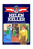 Helen Keller From Tragedy to Triumph 1986 9780020419808 Front Cover