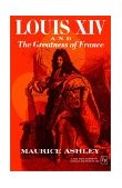 Louis Xiv and the Greatness of France  cover art