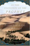 In the Footsteps of the Prophet Lessons from the Life of Muhammad  9780195308808 Front Cover