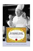 Passionate Epicure La Vie et la Passion de Dodin-Bouffant, Gourmet  9780375760808 Front Cover