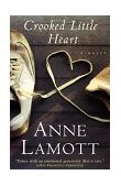 Crooked Little Heart A Novel cover art