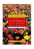 Counseling the Culturally Diverse Theory and Practice 4th 9780471419808 Front Cover