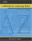 Alphabetic Indexing Rules Application by Computer 4th 2002 9780538970808 Front Cover