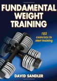 Fundamental Weight Training 2010 9780736082808 Front Cover