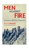 Men Against Fire The Problem of Battle Command cover art