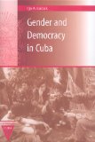 Gender and Democracy in Cuba  9780813033808 Front Cover