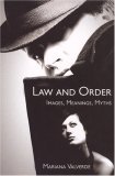 Law and Order Images, Meanings, Myths  9780813538808 Front Cover