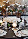 Alberto Pinto: Table Settings 2010 9780847834808 Front Cover