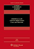 Criminal Law and Its Processes: Cases and Materials cover art