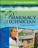 Workbook and Lab Manual for Mosby's Pharmacy Technician Principles and Practice cover art