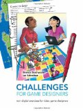 Challenges for Game Designers 2008 9781584505808 Front Cover