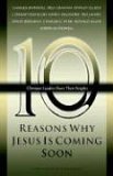 Ten Reasons Why Jesus Is Coming Soon 2006 9781590528808 Front Cover