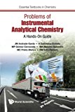 Problems of Instrumental Analytical Chemistry A Hands-On Guide  9781786341808 Front Cover