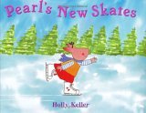 Pearl's New Skates 2004 9780060562809 Front Cover