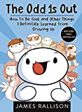 Odd 1s Out How to Be Cool and Other Things I Definitely Learned from Growing Up  9780143131809 Front Cover