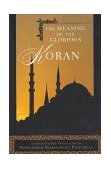 Meaning of the Glorious Koran  9780452011809 Front Cover