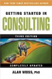 Getting Started in Consulting 3rd 9780470419809 Front Cover
