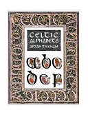 Celtic Alphabets 1998 9780500279809 Front Cover