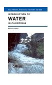 Introduction to Water in California 2004 9780520235809 Front Cover
