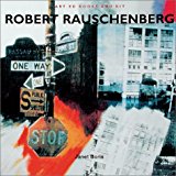 Art Ed Books and Kit: Robert Rauschenberg 2001 9780810967809 Front Cover