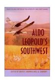 Aldo Leopold&#39;s Southwest 