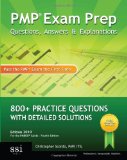PMP Exam Prep Questions, Answers, and Explanations 1000+ PMP Practice Questions with Detailed Solutions cover art