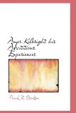 Amos Kilbright His Adscititious Experiences 2009 9781110824809 Front Cover