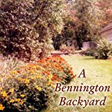 Bennington Backyard 2013 9781491071809 Front Cover