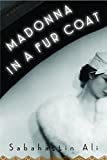 Madonna in a Fur Coat A Novel  9781590518809 Front Cover