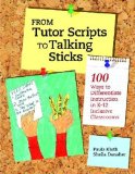 From Tutor Scrips to Talking Sticks 100 Ways to Differentiate Instruction in K-12 Inclusive Classrooms cover art