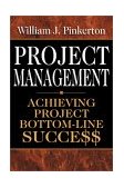 Project Management Achieving Project Bottom-Line Succe$$ 2003 9780071412810 Front Cover