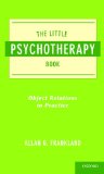 Little Psychotherapy Book Object Relations in Practice