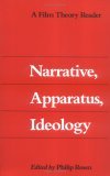Narrative, Apparatus, Ideology A Film Theory Reader cover art
