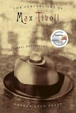 Confessions of Max Tivoli A Novel  9780312423810 Front Cover