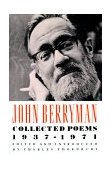 John Berryman Collected Poems, 1937-1971  9780374522810 Front Cover