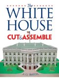 White House Cut and Assemble  9780486476810 Front Cover
