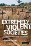 Extremely Violent Societies Mass Violence in the Twentieth-Century World cover art