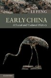 Early China A Social and Cultural History