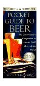 Simon and Schuster Pocket Guide to Beer 6th 9780684843810 Front Cover