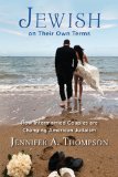 Jewish on Their Own Terms How Intermarried Couples Are Changing American Judaism  9780813562810 Front Cover